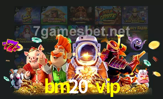 cassino bm20 vip